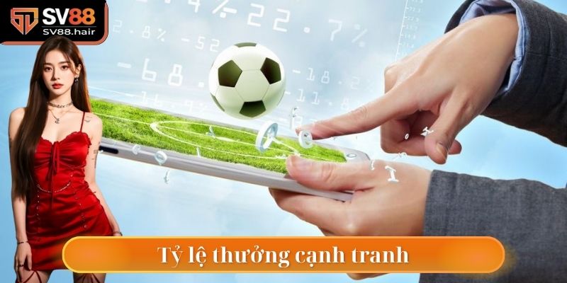 Tỷ lệ thưởng cạnh tranh tạo cơ hội cho nhiều hội viên